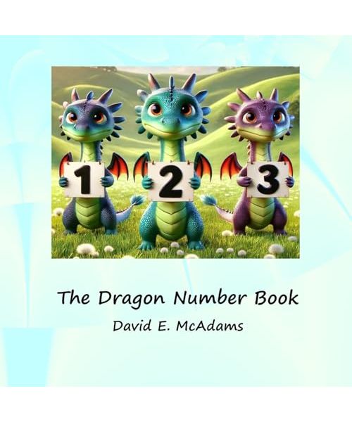 The Dragon Number Book: Cute dragons introducing the numbers 0-10 (Math Books for Children)