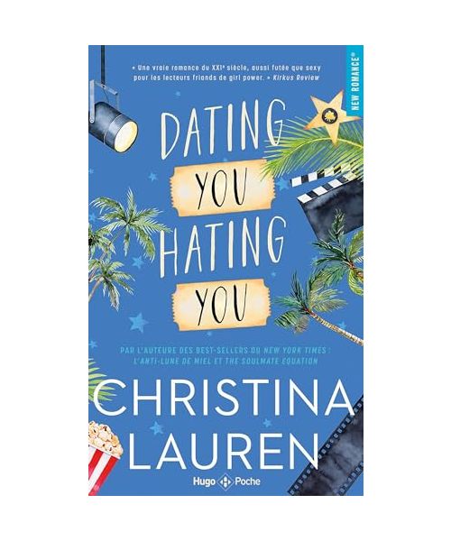 Hating You Dating You: En amour comme à la guerre tous les coups sont permis.