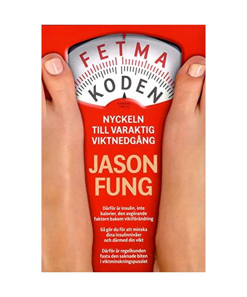 Fetmakoden : Nyckeln till varaktig viktnedgång