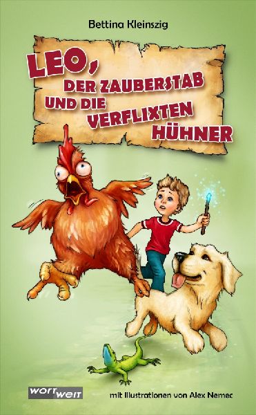 LEO, der Zauberstab und die verflixten Hühner