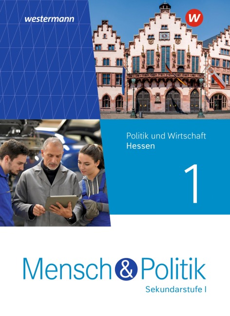 Mensch und Politik SI 1. Schulbuch. Für Hessen