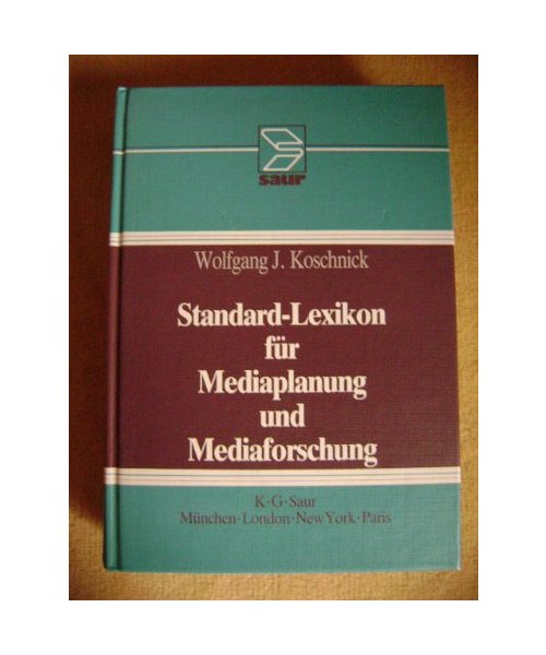 Standard-Lexikon für Mediaplanung und Mediaforschung