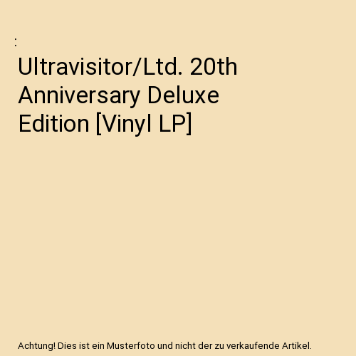 Ultravisitor/Ltd. 20th Anniversary Deluxe Edition [Vinyl LP]
