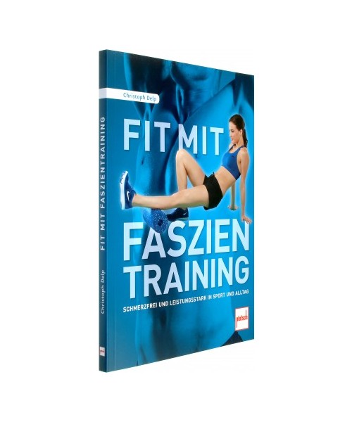 Fit mit Faszientraining
