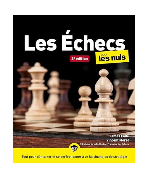 Les Échecs Pour les Nuls, 3e