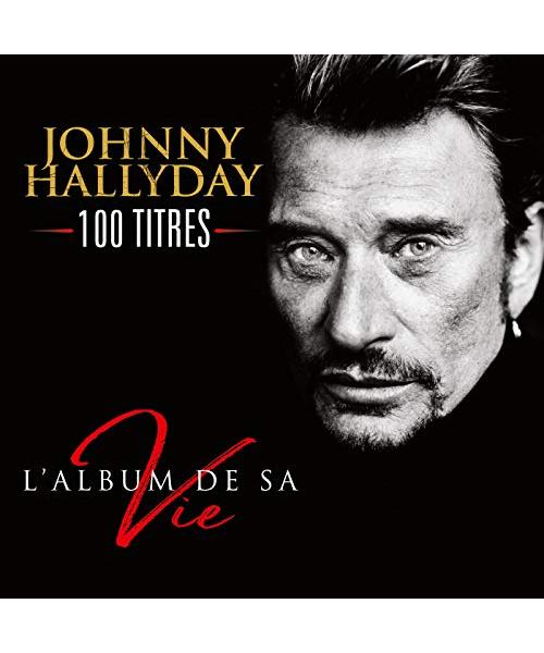 L'Album de Sa Vie 100 Titres