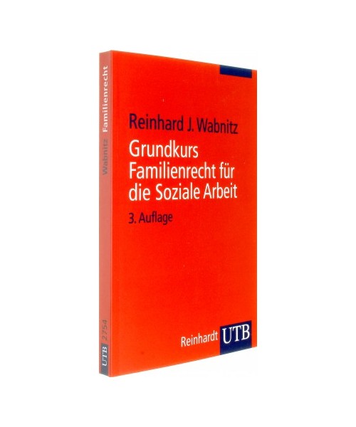 Grundkurs Familienrecht für die Soziale Arbeit