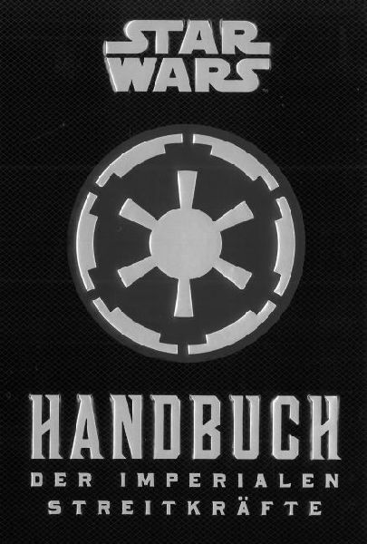 Star Wars: Handbuch der Imperialen Streitkräfte