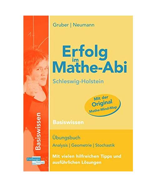 Erfolg im Mathe-Abi Schleswig-Holstein Basiswissen