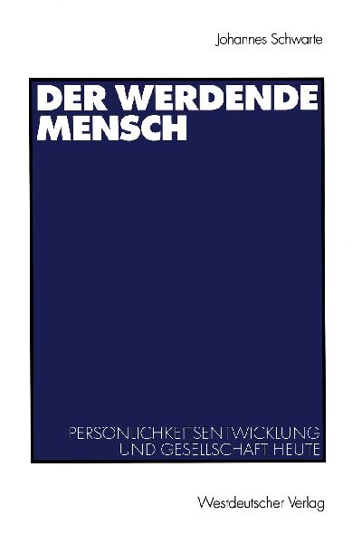 Der werdende Mensch