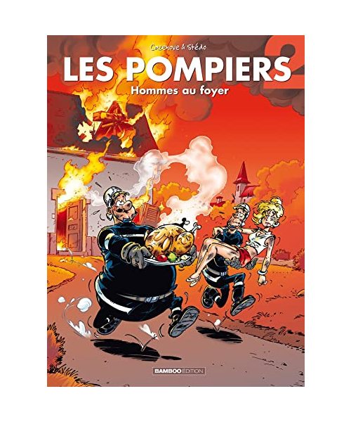 Les Pompiers - tome 02: Hommes au foyer