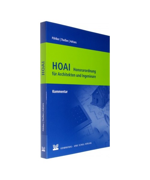HOAI - Honorarordnung für Architekten und Ingenieure