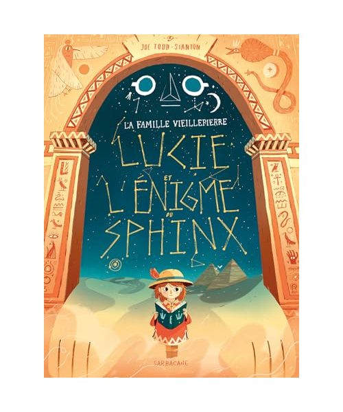La famille Vieillepierre - Lucie et l'énigme du Sphinx