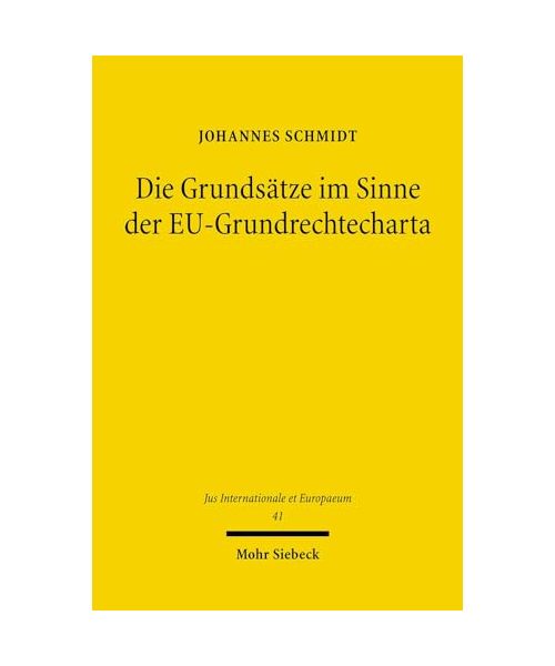 Die Grundsätze im Sinne der EU-Grundrechtecharta