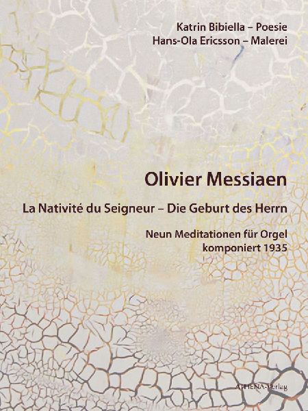 Olivier Messiaen (1908-1992): La Nativité du Seigneur - Die Geburt des Herrn