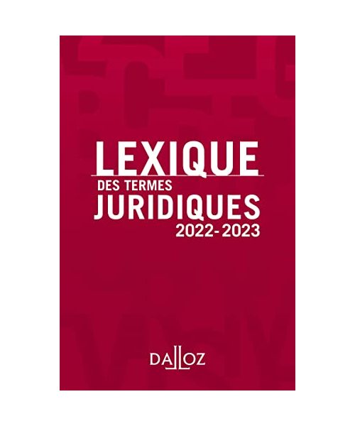 Lexique des termes juridiques 2022-2023 30ed