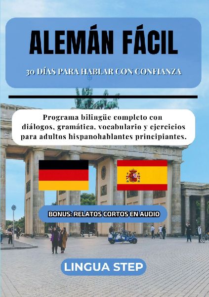 Alemán Fácil: 30 Días para Hablar con Confianza