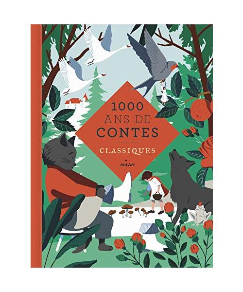 Mille ans de contes classiques