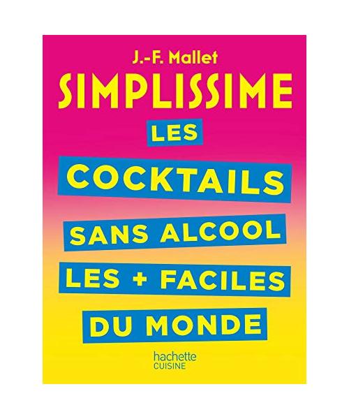 SIMPLISSIME Cocktails et boissons sans alcool