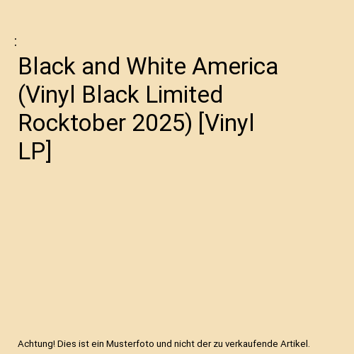 Black and White America (Vinyl Black Limited Rocktober 2025) [Vinyl LP]
