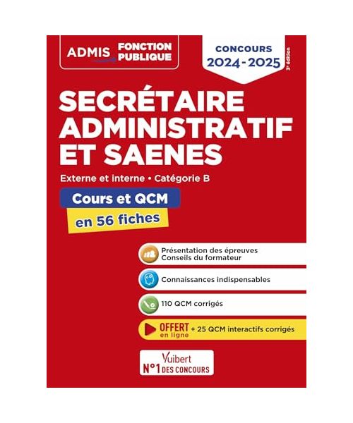 Concours Secrétaire administratif et SAENES - Catégorie B - Cours et QCM en 56 fiches: Concours 2024-2025