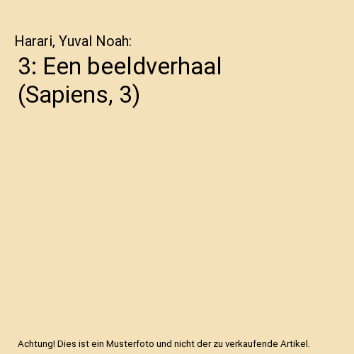 3: Een beeldverhaal (Sapiens, 3)
