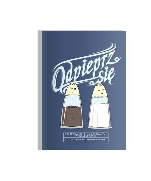 Verpiss dich. Malbuch mit moderaten Schimpfwörtern.