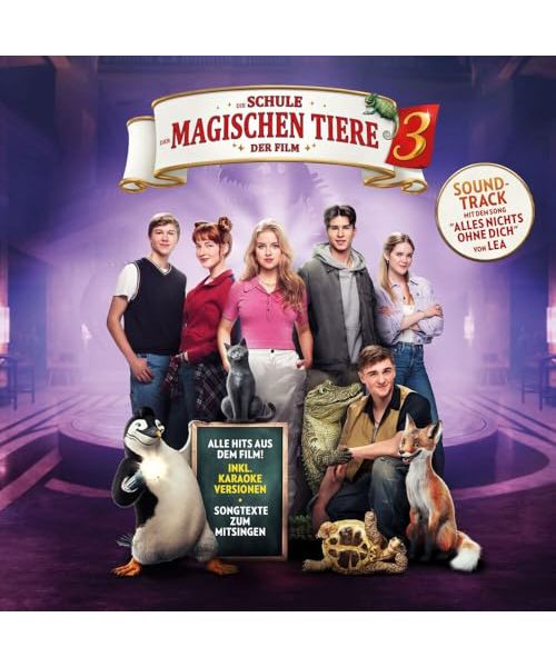 Die Schule der magischen Tiere 3 - der Soundtrack