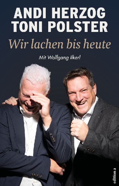 Wir lachen bis heute
