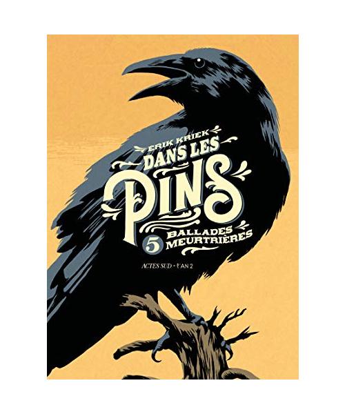 Dans les pins: 5 ballades meurtrières