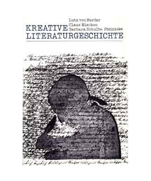 Kreative Literaturgeschichte