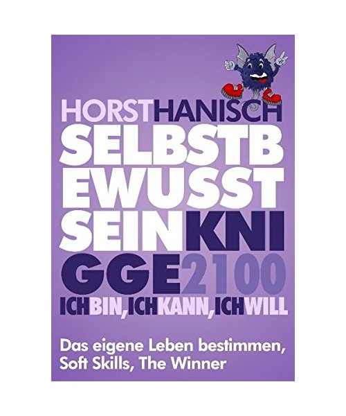 Selbstbewusstsein Knigge 2100