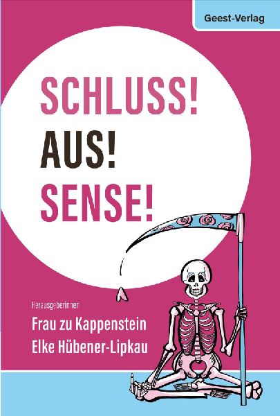Schluss! Aus! Sense!