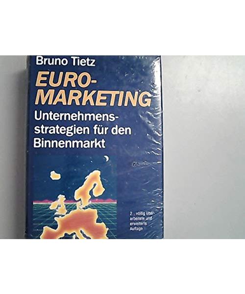 Euromarketing - Unternehmensstrategien für den Binnenmarkt