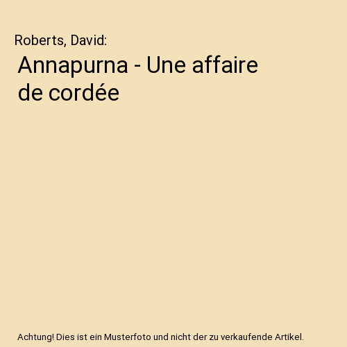 Annapurna - Une affaire de cordée