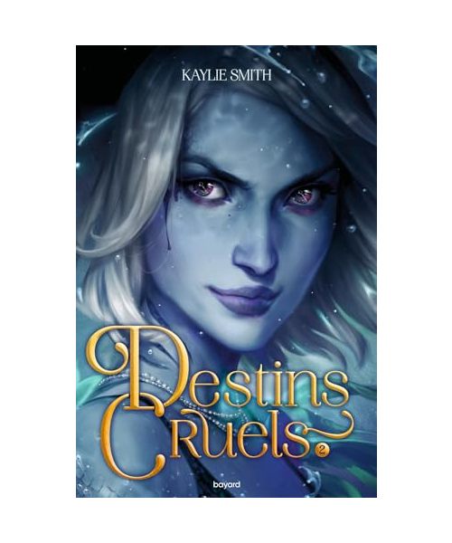 Destins cruels, Tome 02: Destins Cruels