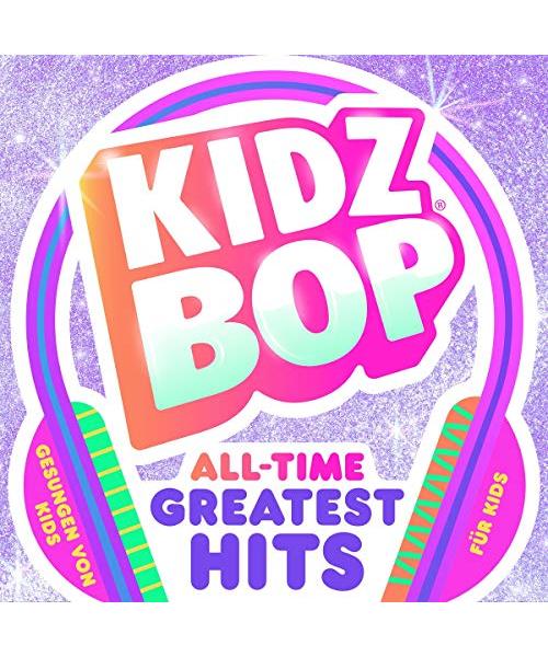 Kidz Bop All Time Greatest Hits