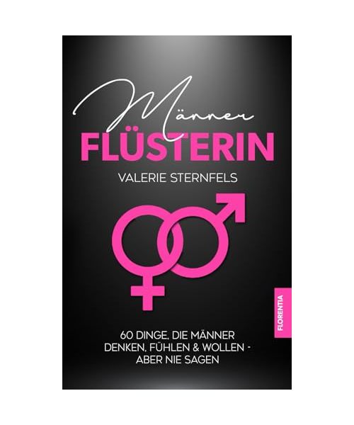 Männerflüsterin
