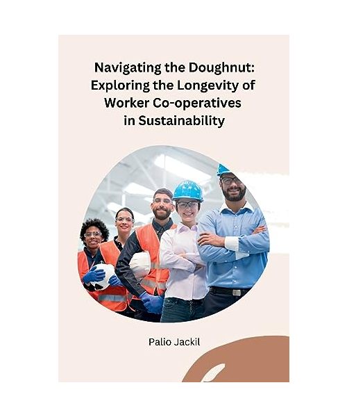 Navigating the Doughnut: Exploring the Longevity of Worker Co-operatives in Sustainability