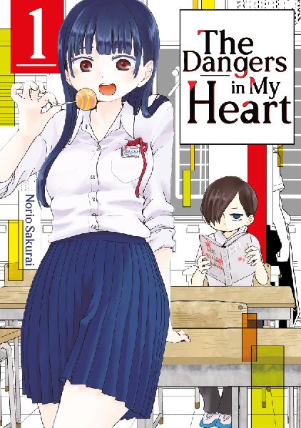 The Dangers in My Heart - Band 01 (deutsche Ausgabe)