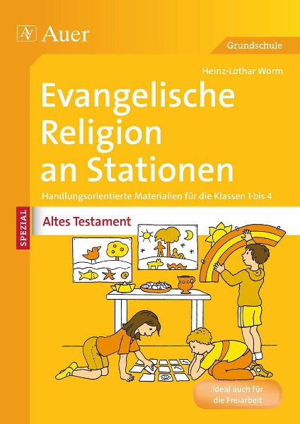 Evangelische Religion an Stationen: Altes Testament