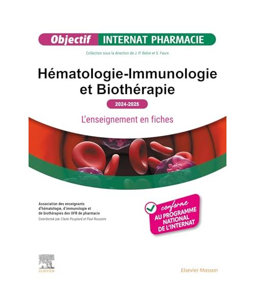 Hématologie-Immunologie et Biothérapie 2024-2025: L'enseignement en fiches