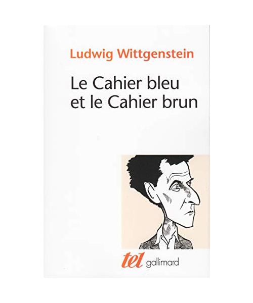 Le Cahier bleu et le Cahier brun