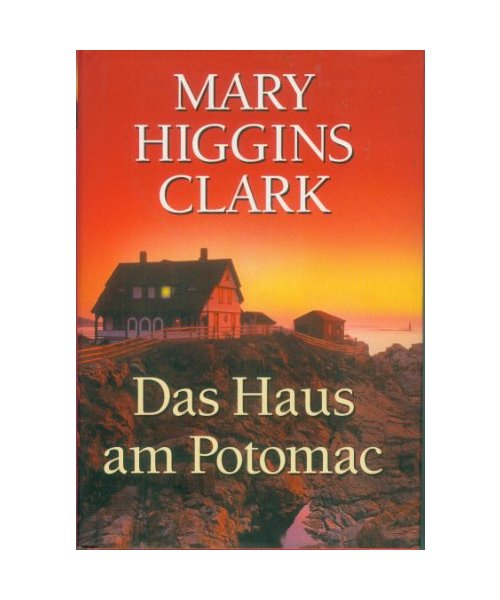 Das fremde Gesicht. Das Haus am Potomac