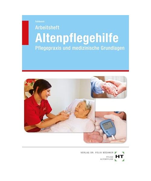 Arbeitsheft Altenpflegehilfe