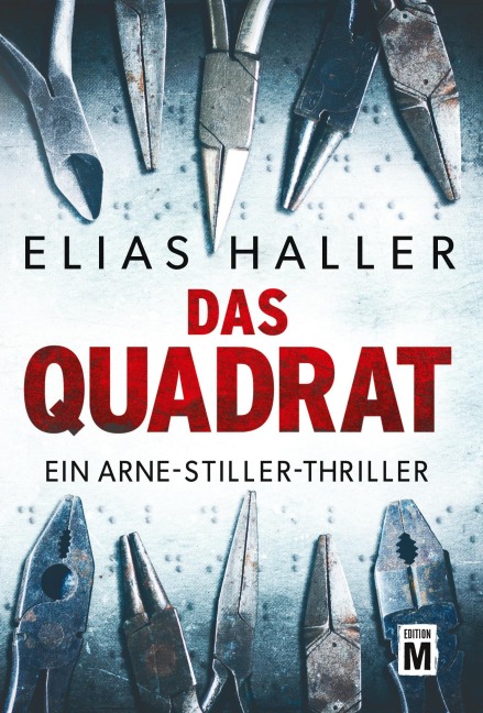 Das Quadrat (Ein Arne-Stiller-Thriller)