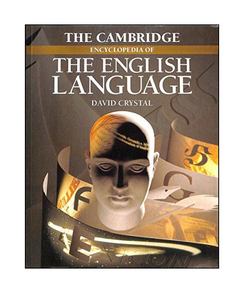 The Cambridge Encyclopedia of the English Language.
