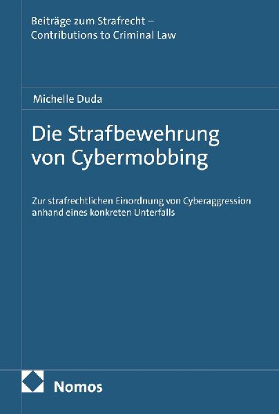 Die Strafbewehrung von Cybermobbing