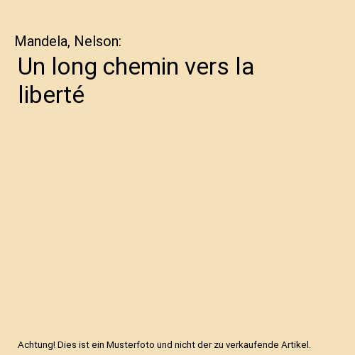 Un long chemin vers la liberté