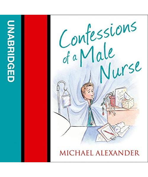 Confessions of a Male Nurse